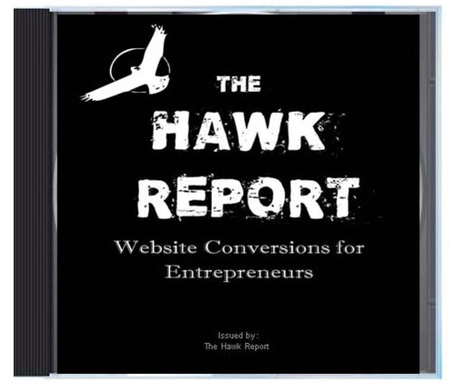 Product picture The Hawk Report - Website Conversions for Entrepreneurs